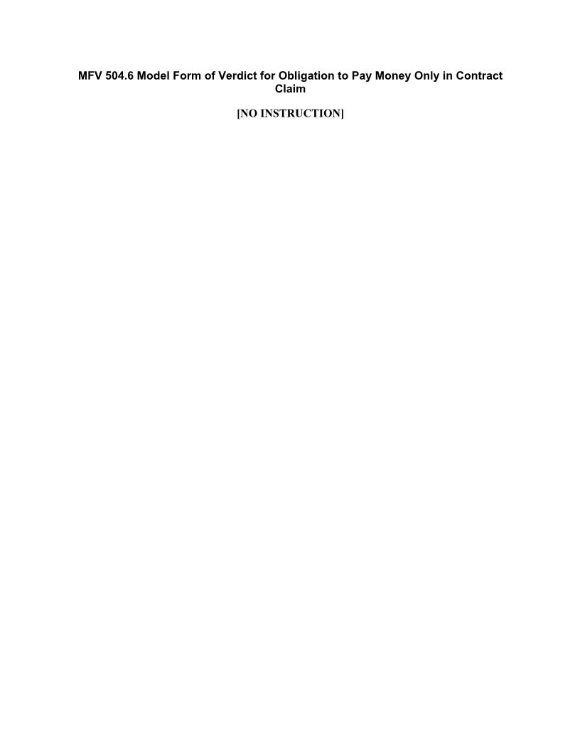 MFV 504.6 Model Verdict Obligation Pay Money Only Contract Claim [NO INSTRUCTION] | Pdf Docx | Florida_JI